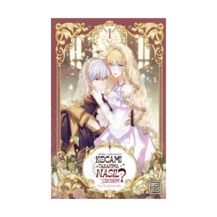 Kocamı Tarafıma Nasıl Çekerim 1