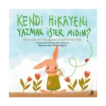 Kendi Hikayeni Yazmak İster misin?