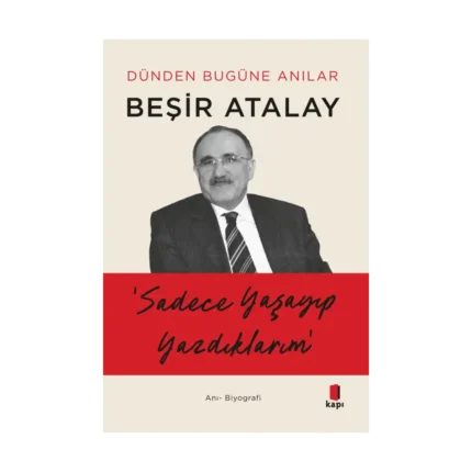 Sadece Yaşayıp Yazdıklarım