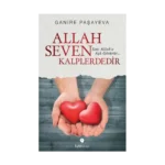Allah Seven Kalplerdedir