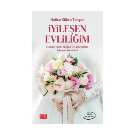 İyileşen Evliliğim
