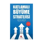 Katlamalı Büyüme Stratejisi