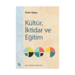 Kültür, İktidar ve Eğitim