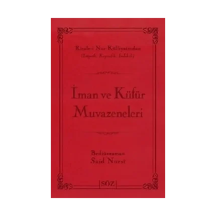 İman ve Küfür Muvazeneleri (Ciltli)