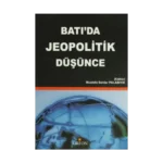 Batı’da Jeopolitik Düşünce