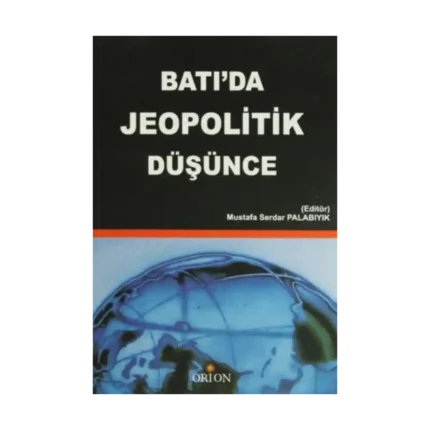 Batı’da Jeopolitik Düşünce