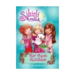 Sihirli Krallık - 15 : Kar Ayısı Kulübesi