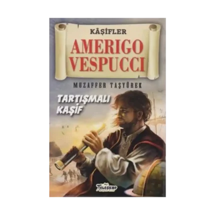Amerigo Vespucci - Kaşifler