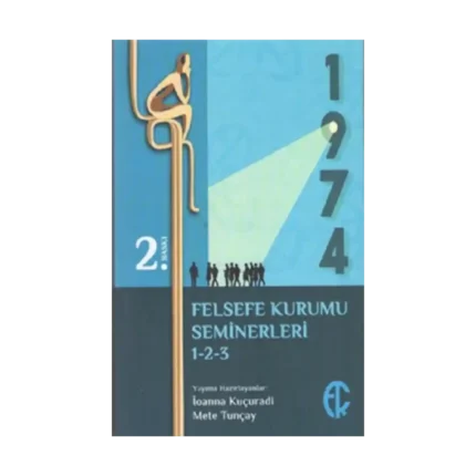 Türkiye Felsefe Kurumu Seminerleri 1-2-3