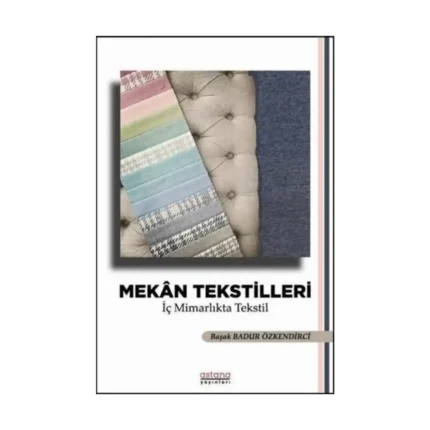 Mekan Tekstilleri - İç Mimarlıkta Tekstil