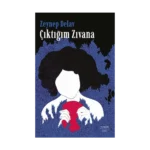 Çıktığım Zıvana