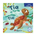 Tia The Turtle / Kaplumbağa Tia İngilizce Öğreniyorum (İki Dilli: İngilizce-Türkçe)
