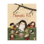 Masalcı Kız