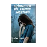 Bilinmeyen Bir Kadının Mektubu