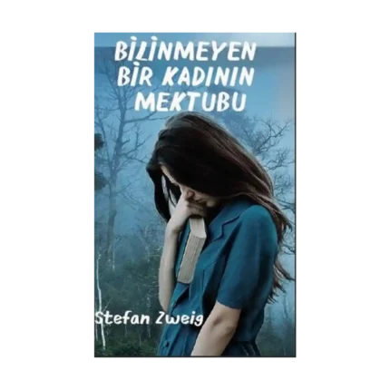 Bilinmeyen Bir Kadının Mektubu