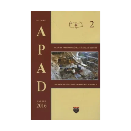Anadolu Prehistorya Araştırmaları - 2