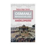 Osmanlı İmparatorluğu Ansiklopedisi