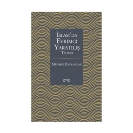 İslam'da Evrimci Yaratılış Teorisi