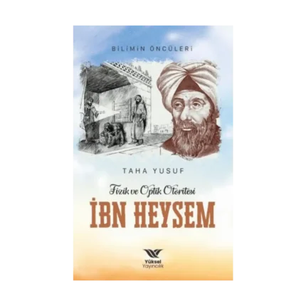 Fizik ve Optik Otoritesi İbn Heysem
