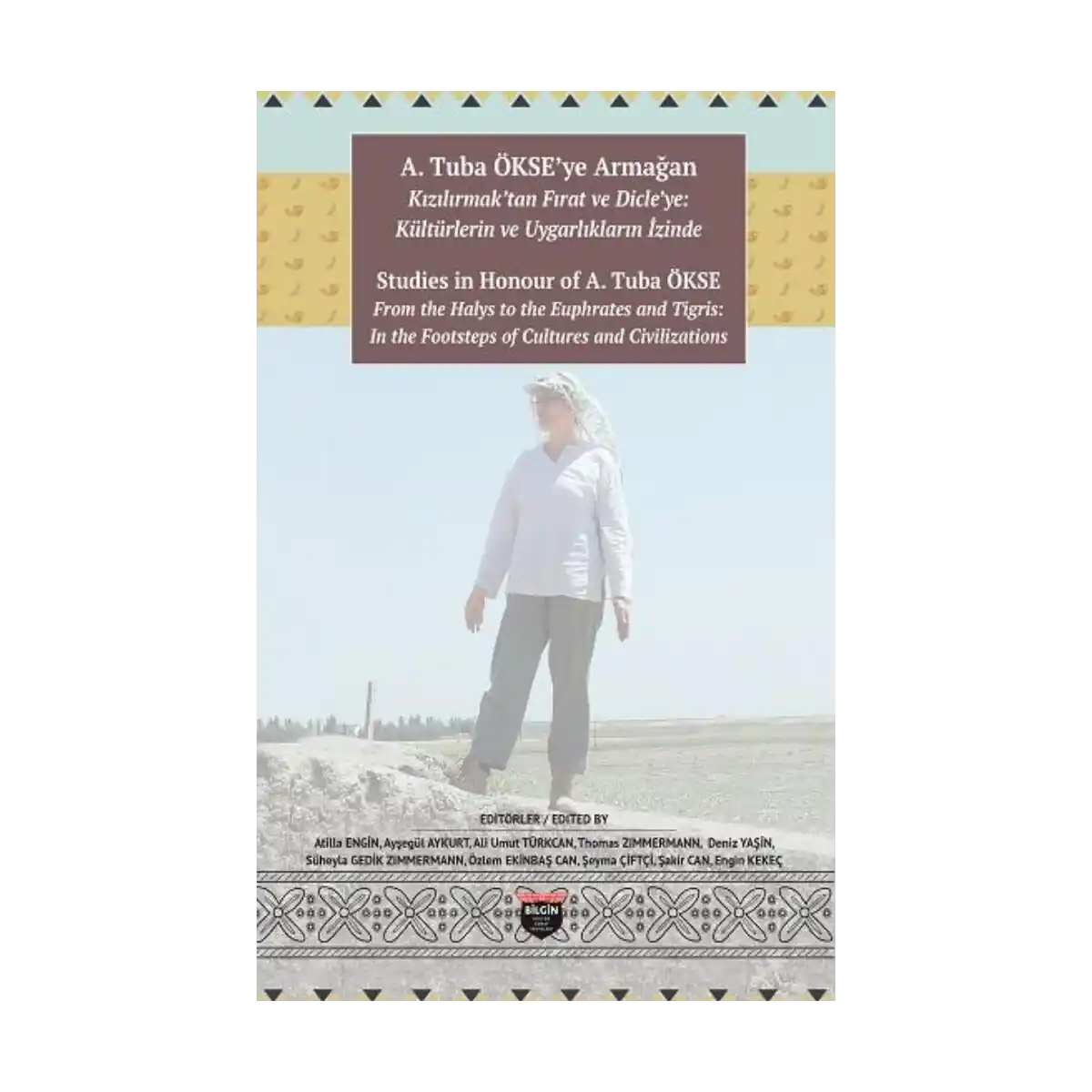 e2c4d-a-tuba-okse-ye-armagan-kizilirmak-tan-firat-ve-dicle-ye-kulturlerin-ve-uygarliklarin-izinde-sivama-cilt-1-1.webp A. Tuba Ökse'ye Armağan: Kızılırmak'tan Fırat ve Dicle'ye: Kültürlerin ve Uygarlıkların İzinde (Sıvama Cilt) - Görsel 1