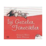 İyi Geceler, Farecikler