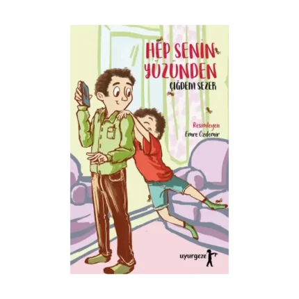 Hep Senin Yüzünden