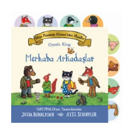 Meşe Palamudu Ormanı’ndan Masallar - Merhaba Arkadaşlar (Ciltli)