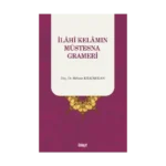 İlahi Kelamın Müstesna Grameri