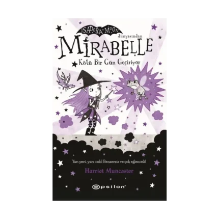 Mirabelle Kötü Bir Gün Geçiriyor (Fleksi Kapak)