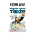 Geçmişten Geleceğe Türkiye