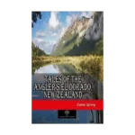 Tales of the Anglers El Dorado New Zealand