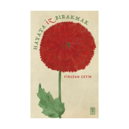 Hayata İz Bırakmak