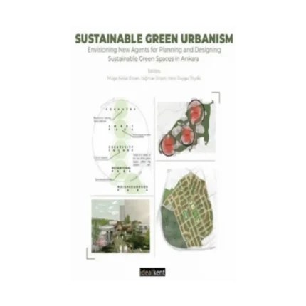 Sustainable Green Urbanism