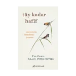 Tüy Kadar Hafif