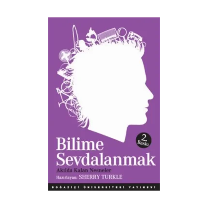 Bilime Sevdalanmak