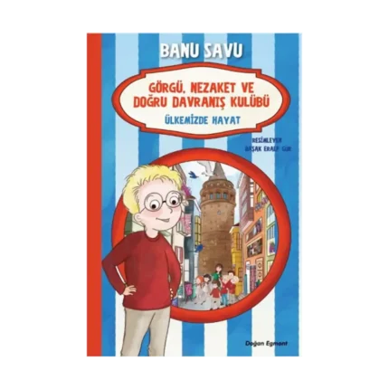 Ülkemizde Hayat 6 - Görgü Nezaket ve Doğru Davranış Kulübü