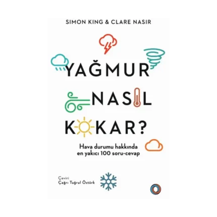 Yağmur Nasıl Kokar?