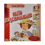 Nefis Atıştırmalıklar - Küçük Şef Serisi