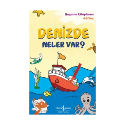Denizde Neler Var? – Boyama Kitaplarim 4-5 Yaş