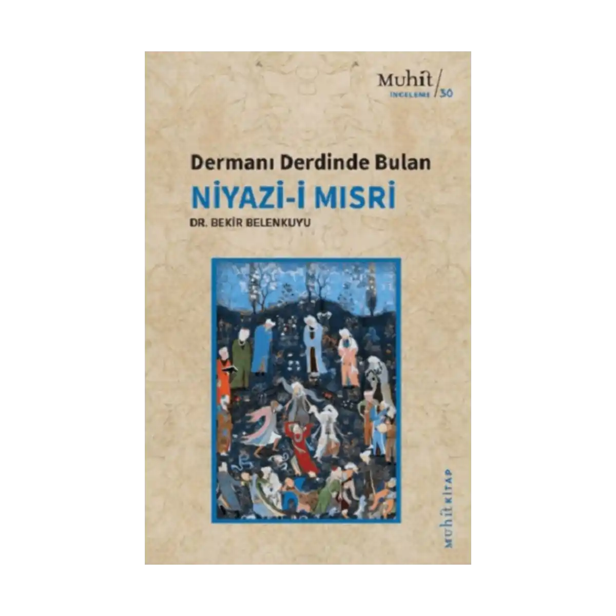 e54e5-dermani-derdinde-bulan-niyazi-i-misri-1-1.webp Dermanı Derdinde Bulan Niyazi-i Mısri - Görsel 1
