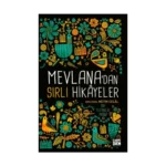 Mevlana'dan Sırlı Hikayeler