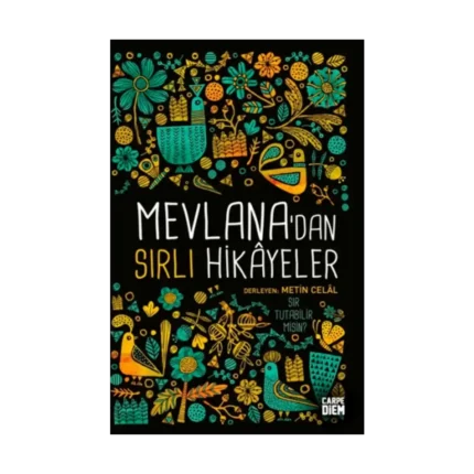 Mevlana'dan Sırlı Hikayeler