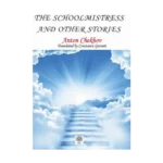 The Schoolmistress and Other Stories