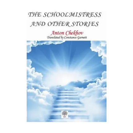 The Schoolmistress and Other Stories