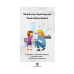 Minik Kazalar, Büyük Başarılar: Tuvalet Eğitimi Rehberi