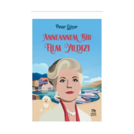 Anneannem Bir Film Yıldızı