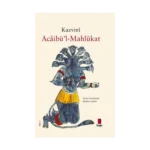 Acaibü’l-Mahlükat (Ciltli)