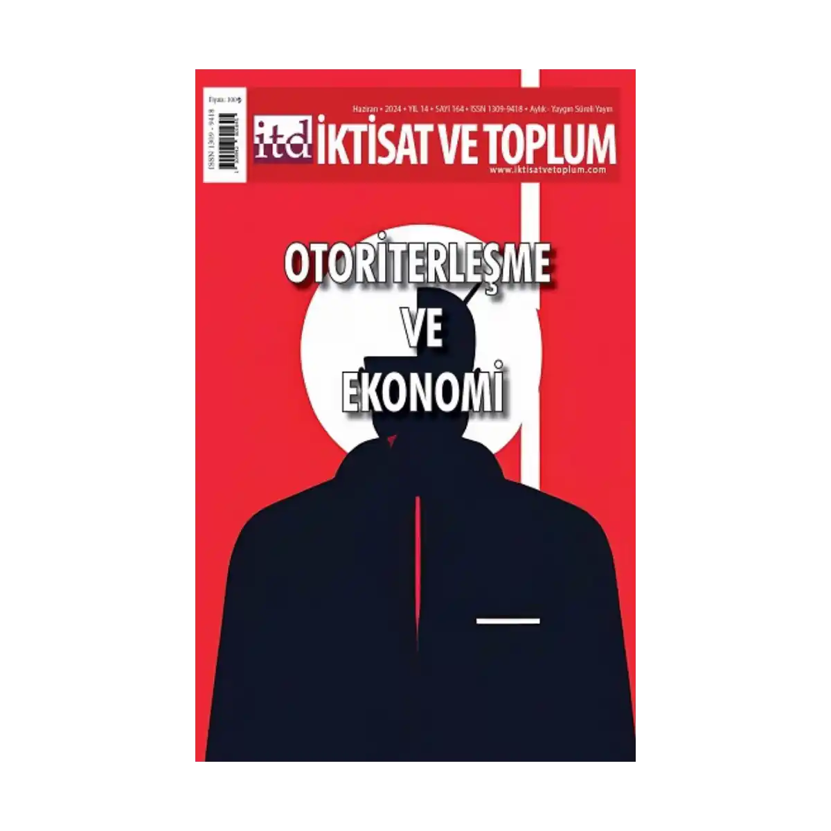 e6599-iktisat-ve-toplum-dergisi-164-sayi-otoriterlesme-ve-ekonomi-1-1.webp İktisat ve Toplum Dergisi 164. Sayı Otoriterleşme ve Ekonomi - Görsel 1