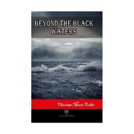 Beyond the Black Waters