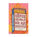 Süper Hüzünlü Bir Aşk Hikayesi